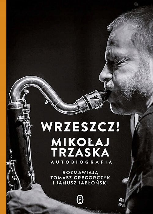 https://jazzforum.com.pl/main/artykul/wrzesz-mikoaj-trzaska1