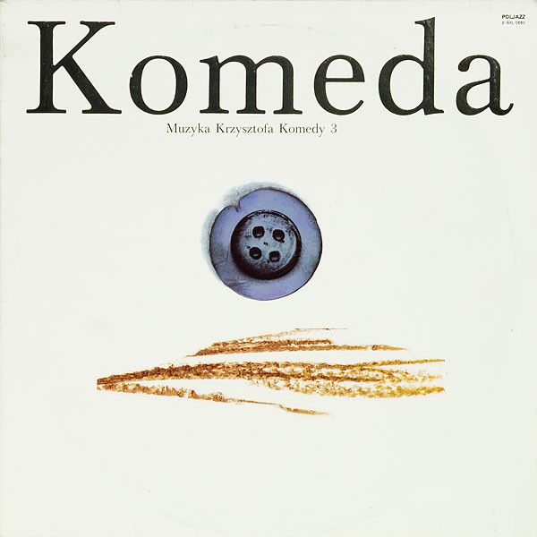 https://www.discogs.com/release/5589496-Komeda-Muzyka-Krzysztofa-Komedy-3/image/SW1hZ2U6MTE4OTE4NjA=
