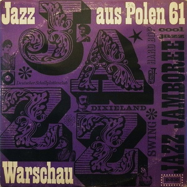 https://www.discogs.com/release/5282309-Various-Jazz-Aus-Polen-Originalaufnahmen-Aus-Der-Jazz-Jamboree-1961-In-Der-Warschauer-Philharmonie