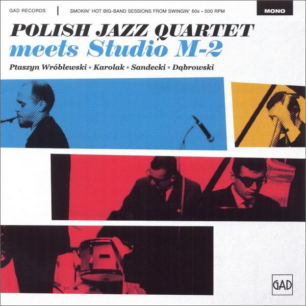 https://www.discogs.com/master/1168117-Polish-Jazz-Quartet-Meets-Studio-M-2-Polish-Jazz-Quartet-Meets-Studio-M-2