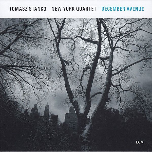 https://www.discogs.com/master/1159127-Tomasz-Stanko-New-York-Quartet-December-Avenue