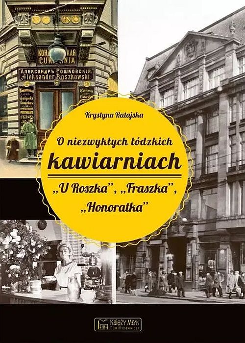 https://lodz.wyborcza.pl/lodz/7,35136,23002917,restauracje-w-lodzi-powstala-ksiazka-m-in-o-kultowej-honoratce.html
