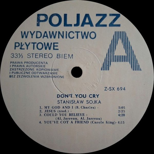 https://www.discogs.com/release/3083285-Stanis%C5%82aw-Sojka-Dont-You-Cry