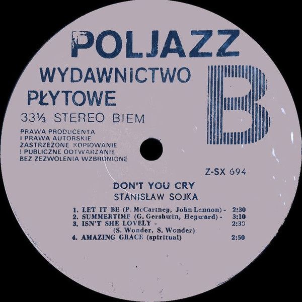 https://www.discogs.com/release/3083285-Stanis%C5%82aw-Sojka-Dont-You-Cry