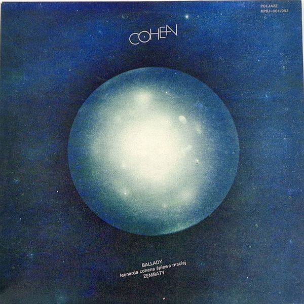 https://www.discogs.com/release/4663024-Maciej-Zembaty-Ballady-Leonarda-Cohena-%C5%9Bpiewa-Maciej-Zembaty