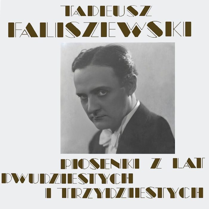 https://www.discogs.com/release/4677633-Tadeusz-Faliszewski-Piosenki-Z-Lat-Dwudziestych-I-Trzydziestych