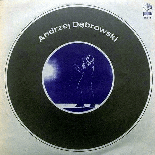 https://www.discogs.com/release/4908792-Andrzej-D%C4%85browski-Andrzej-D%C4%85browski