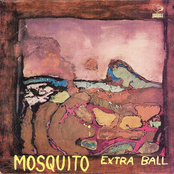 https://www.discogs.com/release/1422069-Extra-Ball-Mosquito